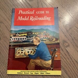 The Practical Guide to Model Railroading